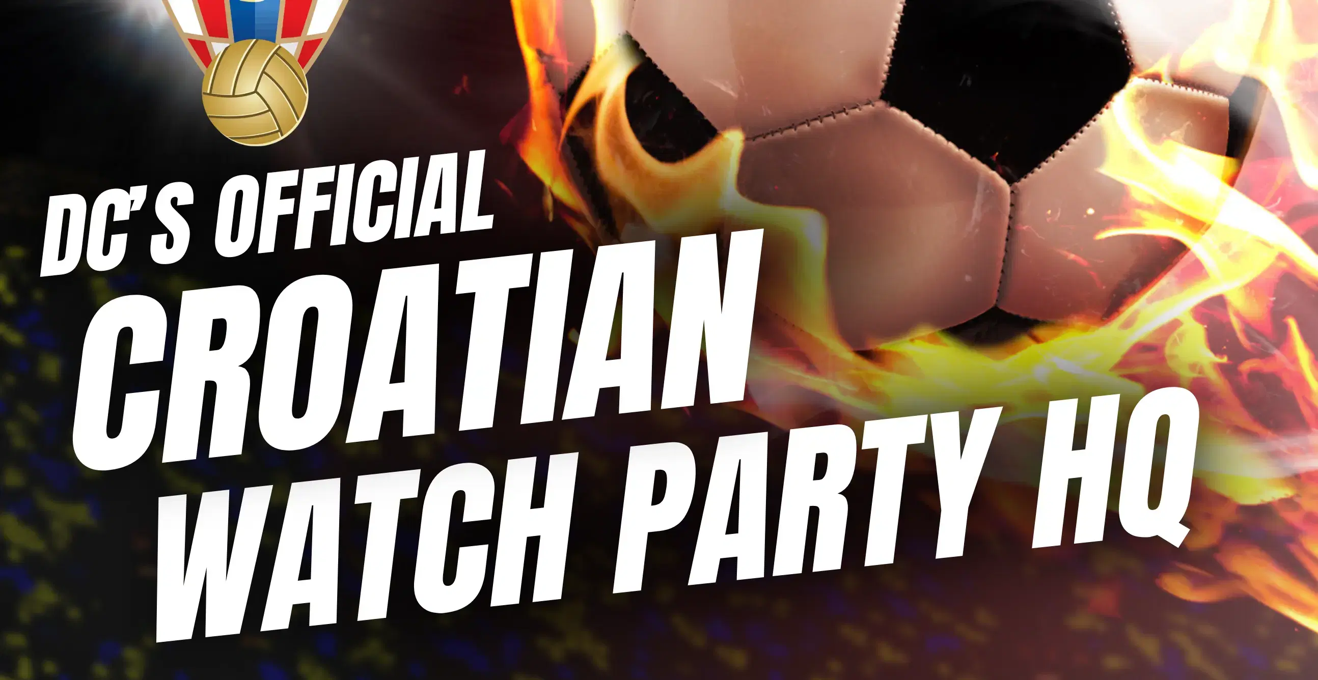 DC World Cup Watch Party - Croatia vs. England