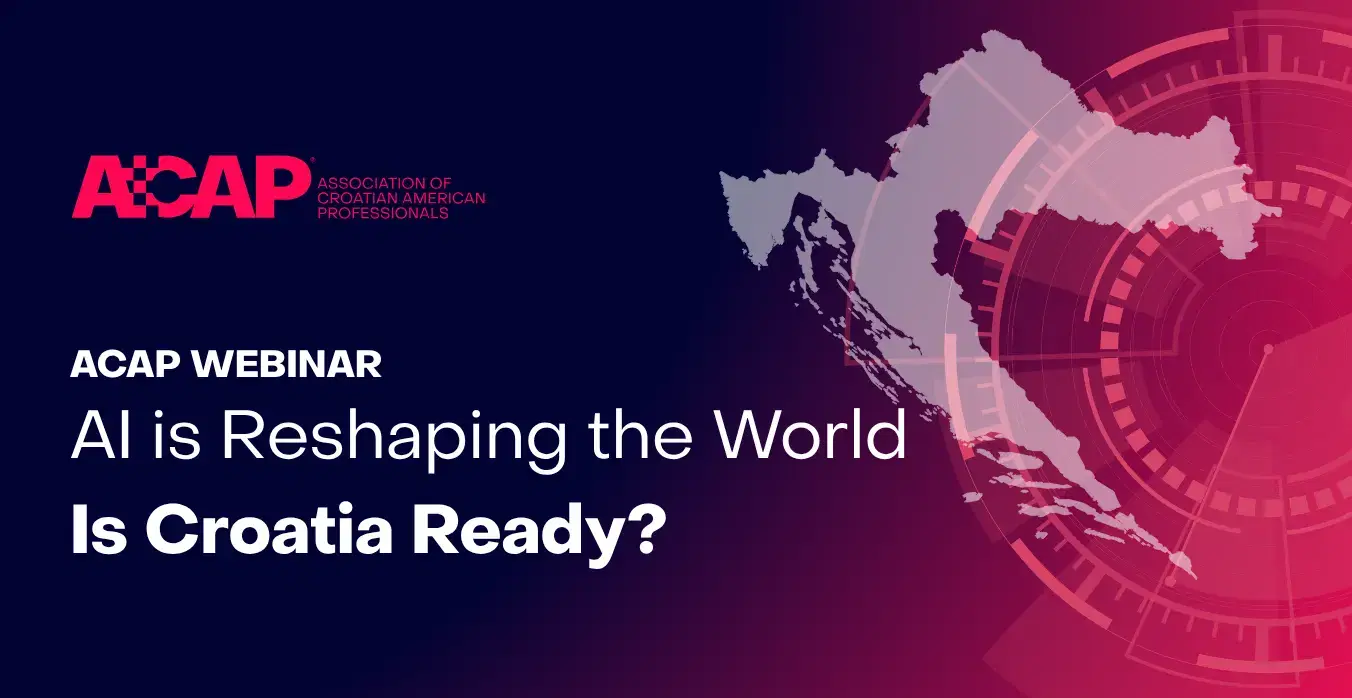 ACAP Webinar: AI is Reshaping the World - Is Croatia Ready?